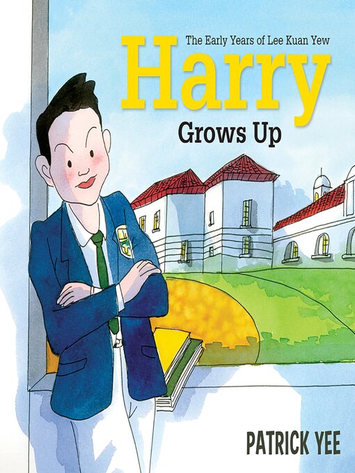 Title details for Harry Grows Up by Patrick Yee - Available